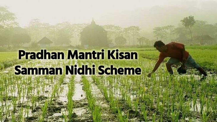 Pradhan Mantri Kisan Samman Nidhi Scheme-PM KISAN Samman Nidhi Scheme