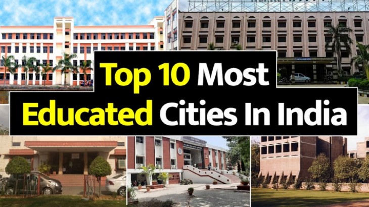 Top 10: Most Educated Cities In India