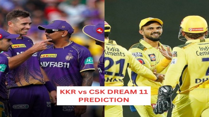 KKR vs CSK DREAM 11 PREDICTION