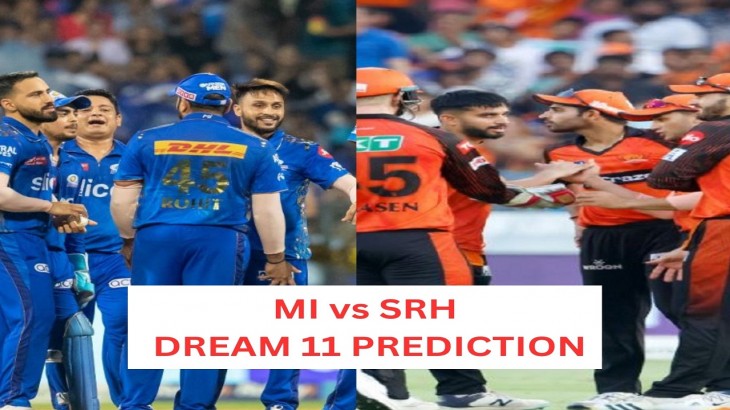 MI vs SRH DREAM 11 PREDICTION