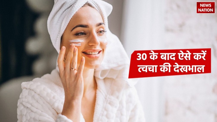 How to take care of skin after the age of 30