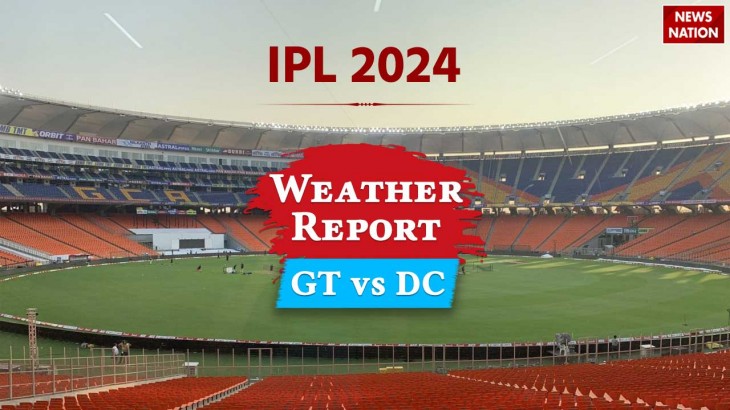 GT vs DC Weather Report IPL 2024