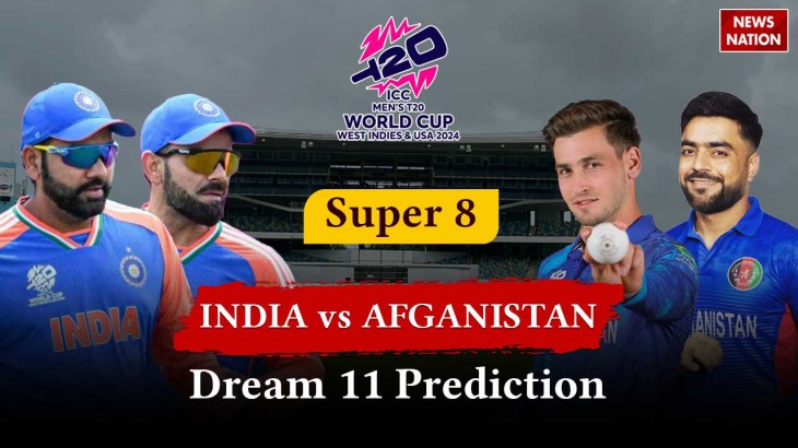 IND vs AFG Dream11 Prediction Super 8